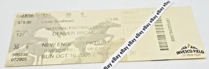 Denver Broncos vs New England Patriots Tom Brady OCT 16, 2005 Ticket Stub - Picture 1 of 2