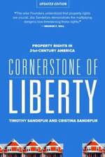 Cornerstone of Liberty: Property Rights in 21st Century America - GOOD
