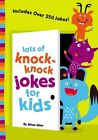 Lots of Knock-Knock Jokes for Kids by Winn, Whee [Paperback]