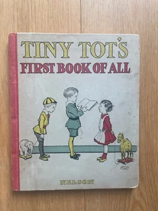 Tiny Tot's First Book of All - c1920s - E. Dorothy Rees & other notable artists - Picture 1 of 14