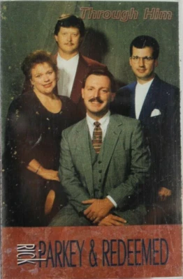 RICK PARKEY & REDEEMED THROUGH HIM CASSETTE [NEW SEALED] XIAN PRIVATE PRESS - Image 1 of 2