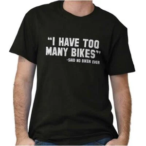 Bike Cycling Funny Sayings Motorcycle Biking Womens or Mens Crewneck T Shirt Tee - Picture 1 of 10