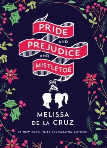 Pride and Prejudice and Mistletoe - Hardcover By Cruz, Melissa De La - GOOD - Image 1 of 1