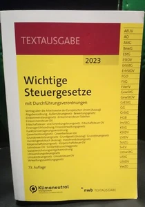 Wichtige Steuergesetze mit Duchführungsverordnungen 73. Auflage 2023 - Bild 1 von 1