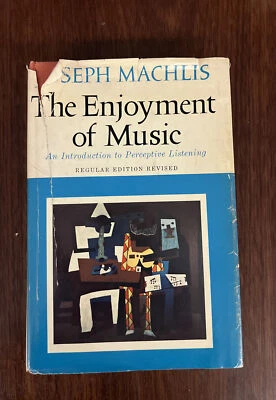 The Enjoyment of Music, Machlis, Joseph Shorter Revised Edition 1963, HC -VG - Image 1 of 4
