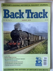 Back Track Railway Magazine Vol.28 No.8 August 2014 - Picture 1 of 4