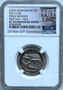 2017-S 25C EFFIGY MOUNDS NGC SP70 1ST DAY ANA - 225TH MINT ANNIV - FREE SHIP! - Picture 1 of 2