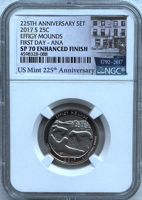 2017-S 25C EFFIGY MOUNDS NGC SP70  1ST DAY ANA - 225TH MINT ANNIV - FREE SHIP! - Image 1 of 2