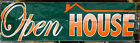 3'x10' OPEN HOUSE BANNER WITH ROPE AND GROMMETS- IN STOCK READY TO SHIP!