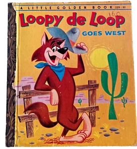 Vintage A Little Golden Book Loopy De Loop Goes West 1961 Hanna Barbera - Picture 1 of 5