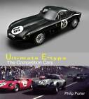 Ultimate Etype  The Competition Cars, Philip Porte