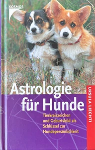 Ursula Liechti: Astrologie für Hunde (2004, Gebunden) ☆Neuwertig☆ - Bild 1 von 2