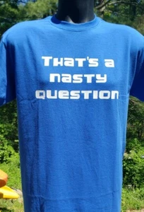 That's A Nasty Question T-Shirt• Trump Spruch • T-Shirt - Bild 1 von 2
