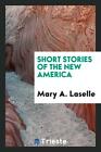 Short Stories Of The New America