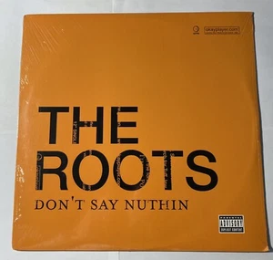 The Roots Don't Say Nuthin 12" Single 2004 Vinyl Record Brand NEW Sealed - Picture 1 of 6