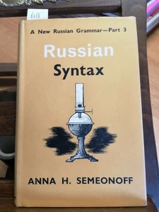 A NEW RUSSIAN GRAMMAR PART 3 - RUSSIAN SINTAX - ANNA H. SEMEONOFF - 1962 (6 - Imagen 1 de 2