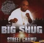 Big Shug Streetchamp Audiocd