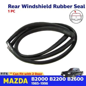 Windshield Rubber Seal Weatherstrip Rear Fits Mazda B2200 B2500 2 Door 1985-98 - Picture 1 of 8