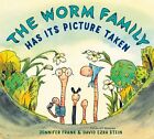 NEW BOOK The Worm Family Has Its Picture Taken by Frank, Jennifer (2021)