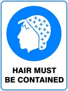HAIR MUST BE CONTAINED - SELF ADHESIVE STICKER / DECAL / SIGN | HEALTH & SAFETY - Picture 1 of 7