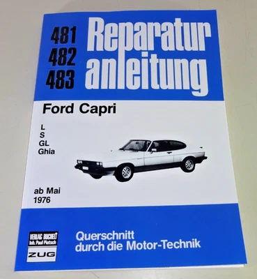 Manual De Reparación - Ford Capri - L S GL Ghia - Años De Fabricación Desde 1976 - Imagen 1 de 2