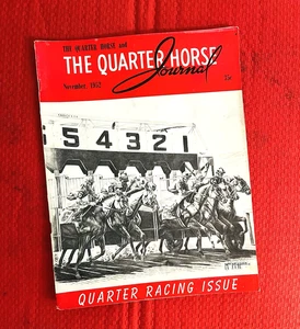 1952 QUARTER HORSE Journal RACE Issue - "THREE BARS" - "SUPER CHARGE" FULL PGS! - Foto 1 di 24