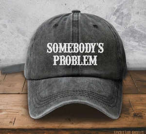 SOMEBODY'S PROBLEM UNCONSTRUCTED BASEBALL CAP PIGMENT DYED DAD HAT COWGIRL - Picture 1 of 16