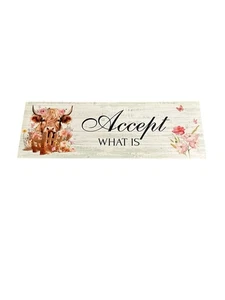 NEW wood sign home decor novelty hanging cow accept what is - Picture 1 of 4
