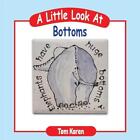 A Little Look at Bottoms | Tom Karen | Taschenbuch | Englisch | 2022