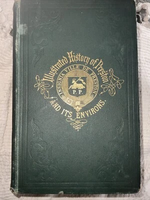 1857 HISTORY OF THE BOROUGH OF PRESTON & ITS ENVIRONS by HARDWICK - Image 1 of 4