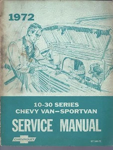 1972 CHEVROLET VAN SPORTVAN  SERVICE SHOP MANUAL  SERIES 10/30 - Picture 1 of 2