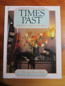 MAGAZINE TIMES PAST THE ART DECO HALL NO. 37 GREAT *** MUST SEE *** - Picture 1 of 2