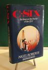 C-Six: Ten Years As The Doctor Of The Qe2  Nigel Roberts Hb 1988 1/1 Signed