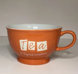 Pier 1 Imports Tea Is Liquid Wisdom Cup Mug 12 Oz Orange White Stoneware - Picture 1 of 17