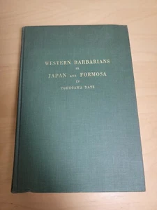 Western Barbarians In Japan And Formosa In Tokugawa Days M Paske Smith PRISTINE! - Picture 1 of 12