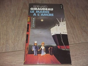 LE MARIN A L'ANCRE / BERNARD GIRAUDEAU - Picture 1 of 3