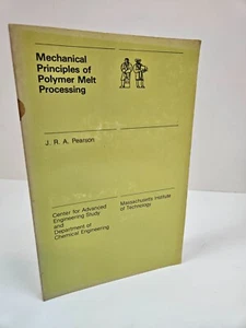 Mechanical Principles of Polymer Melt Processing J.R.A Pearson 1975 - Imagen 1 de 7