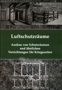 Bauanleitungen -Luftschutzräume & Schutzkeller - Bunker, 150 Seiten Buch, DIN A5 - Imagen 1 de 1