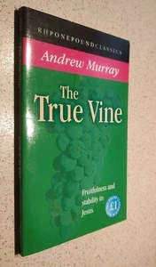 The True Vine Andrew Murry Christianity Bible - Picture 1 of 3