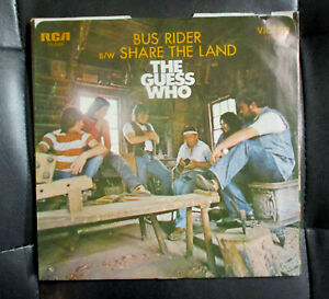 The GUESS WHO : Share the land / Bus rider (USA 45 7" single) RCA Rec. 74-0388