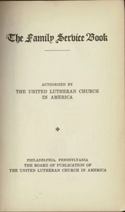 United Lutheran Church Family Service Book 1928 blue hardcover - Bild 1 von 3
