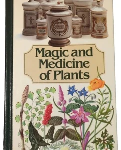 Reader's Digest ~ MAGIC AND MEDICINE OF PLANTS ~ 1986 HC - Imagen 1 de 3