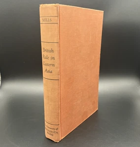 1942 British Rule In Eastern Asia - Lennox A. Mills Vintage Oxford Press w/ Map - Picture 1 of 12