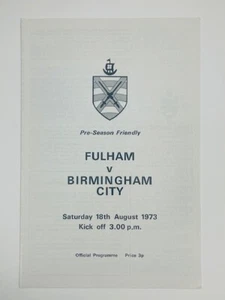 Fulham V Birmingham City 1973/74 18-08-1973 amigable con la pretemporada - Imagen 1 de 1