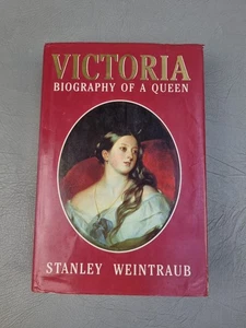 Victoria by Stanley Weintraub, Hardcover Book, 1987 Queen England - Bild 1 von 12