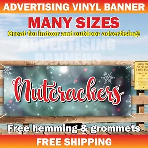 NUTCRACKERS Advertising Banner Vinyl Mesh Sign Christmas Holiday Xmas Party - Picture 1 of 5