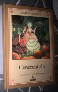 CENERENTOLA Perrault 1994 PICCOLE FIABE CLASSICHE FRANCO PANINI Bywaters - Foto 1 di 3