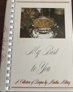 My Best To You A collection of Recipes by Martha Milting - Foto 1 di 2