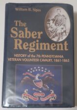 The Saber Regiment,History,7th Pennsylvania Veteran Volunteer Cavalry,Civil War 