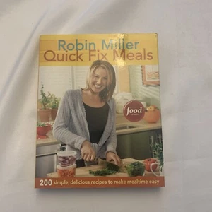 Quick Fix Meals : 200 Simple, Delicious Recipes to Make Mealtime Easy by Robin … - Bild 1 von 7